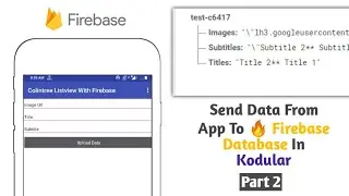 How to send data from app to 🔥 Firebase database in kodular, thunkable etc