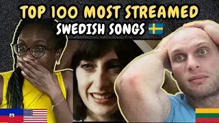 REACTION TO Top 100 Most Streamed Swedish Songs on Spotify (2024 Update) | FIRST TIME WATCHING