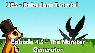 UE5 PokeClone Tutorial - Part 4.5 - Creating the Monster Generator