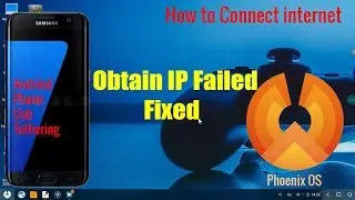 How to Fix Obtain IP Failed in Phoenix OS