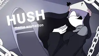 Hush meme animation //Friday night fever // ft.Taki , Fever // (.Read Desc.)