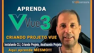 VUE CLI - Instalando CLI - Criando Projeto Vue.js - Analisando pastas Vue