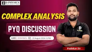 All CSIR-NET Complex Analysis PYQ Discussion || Padekar Sir || D PHYSICS