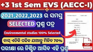 +3 EVS Selected Questions Paper 2021,2022 & 2023 || +3 1st Semester 2023 🔥