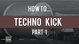 How to make your own Techno Kick Part 1 [ Techno / Ableton Tutorial ]