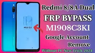 Redmi 8/8A || FRP BYPASS || M1908C3KI Google account Bypass || MIUI 11 Without PC New Trick