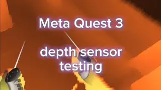 Meta Quest 3 depth sensor testing