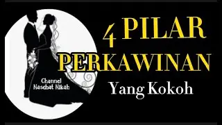 Empat Pilar Perkawinan Yang Kokoh