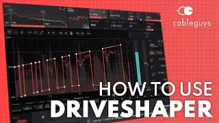 How To Use Cableguys DriveShaper In 5 Minutes | Distortion VST/AU/AAX Plugin Tutorial