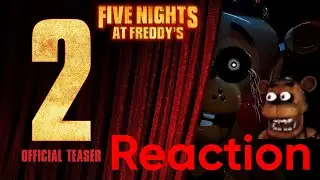 Reacting to the five nights at Freddy's 2 Trailer