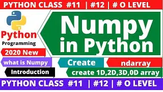 python o level Numpy : numpy in python | introduction to numpy  | ndarray in python | o level exam