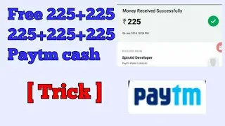 [ Trick ] Rs 225 Free Paytm cash || How to earn free Paytm cash || How to get Free Jio Recharge ||