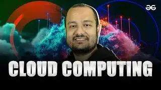 Cloud Computing | Day 3 | DevOps Series | GeeksforGeeks Development
