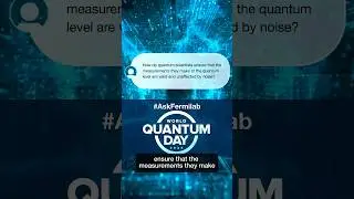 How do quantum scientists ensure that the measurements they make are valid and unaffected by noise?