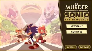 The Murder of Sonic The Hedgehog | LIVE GAMEPLAY