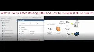 Check Point Firewall : What is  Policy-Based Routing (PBR) and How to configure (PBR) on Gaia OS