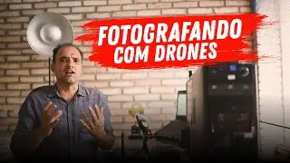 APRENDA FOTOGRAFIA - Como Fotografar com DRONES!