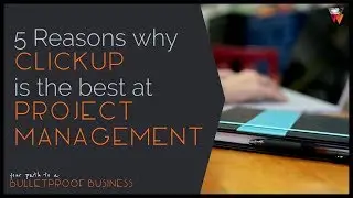 5 Reasons ClickUp is the best project management tool - with features missing in Asana