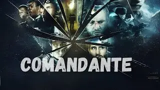 COMANDANTE | Película Completa en Español | Películas de Acción ⚡