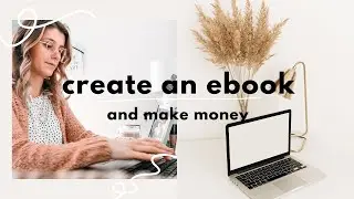 HOW TO CREATE AN EBOOK FOR FREE AND SELL IT ONLINE | Canva | How to write an ebook and make money
