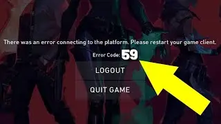 FIX VALORANT ERROR CODE 59 (There was an error connecting to the platform) Problem Solved