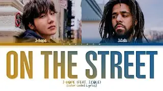 j-hope & J.Cole - on the street (Tradução/Legendado) (Color Coded Lyrics)