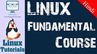 Learn about LINUX basics Course information - 01 Linux Fundamental Course [ Hindi ]