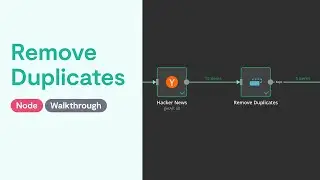 Remove Duplicates Node Update: Remove Duplicates from Previous Runs!