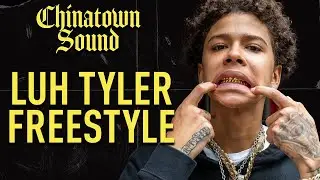 Chinatown Sound - Luh Tyler - Freestyle