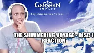 Genshin Impact Reaction | THE SHIMMERING VOYAGE - DISC 1: Fairytale of the Isles｜