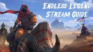 [Стрим-Гайд] Endless Legend - Помощь новичкам. Старт. Наука. Развитие. - [01]