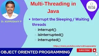 97 Interrupting the threads - interrupt() - isInterrupted() - interrupted() - Example