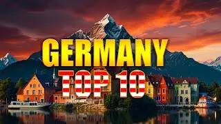 10 Best Places to Visit in Germany – Don’t Miss These!