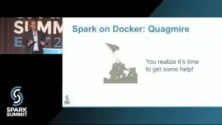 Lessons Learned from Dockerizing Spark Workloads: Spark Summit East talk by Tom Phelan