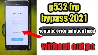 Samsung G532F FRP Bypass Talk back not working method without PC      Google Account Unlock