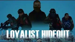 Loyalist Hideout | Gmod Realism