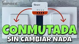 CONMUTADA domótica SIN CAMBIAR los MECANISMOS en la pared | SONOFF ZBMINI-L2