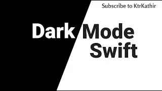 Adopting Dark Mode support for existing Application in Swift | KtrKathir | Xcode 11 | Swift 5.2