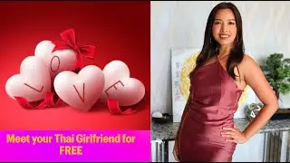 Meet the Thai Matchmaker who will find you a Thai Girlfriend for FREE