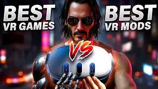Comparing BEST VR Mods And Native Games In 2025