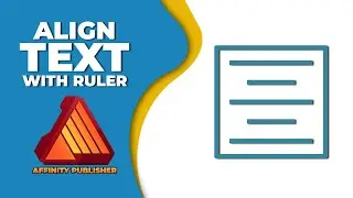 How to align text in affinity publisher with ruler