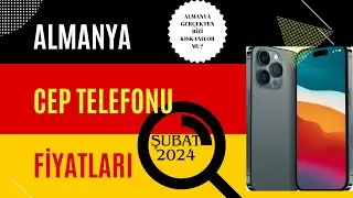 ALMANYA' DA CEP TELEFONU FİYATLARI