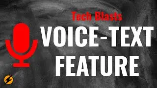 Voice to Text Feature - Tech Tip of the Week