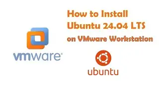 1.0 How to Install Ubuntu 24.04 LTS on VMware Workstation and How to download VMare (2025)
