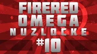 Pokemon FireRed Omega Nuzlocke: #10