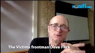 Dave Faulkner, The Victims, the 2023 Noise11.com interview