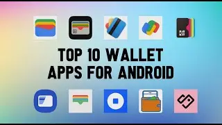Top 10 Best Wallet Apps for Android