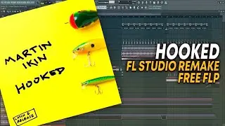 Martin Ikin - Hooked [FL Studio Remake + FREE FLP]