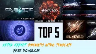 Top 5 After Effect Cinematic Intro Template of ENVATO Free Download