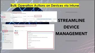 Master Intune Bulk Actions! ⚙️ Manage Devices with Ease